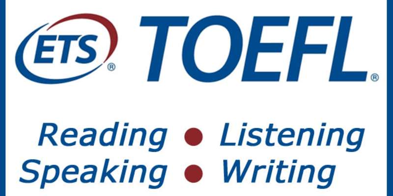Why TOEFL iBT