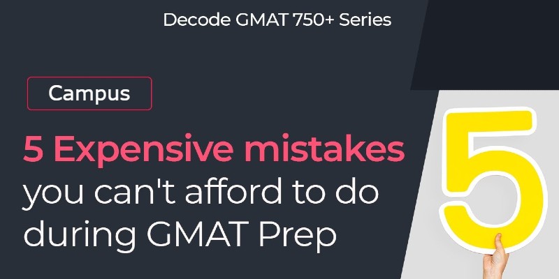 GMAT 5 Mistakes