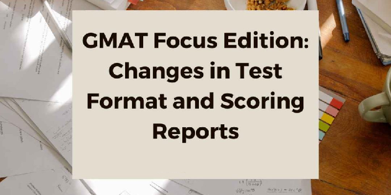 GMAT Focus Edition