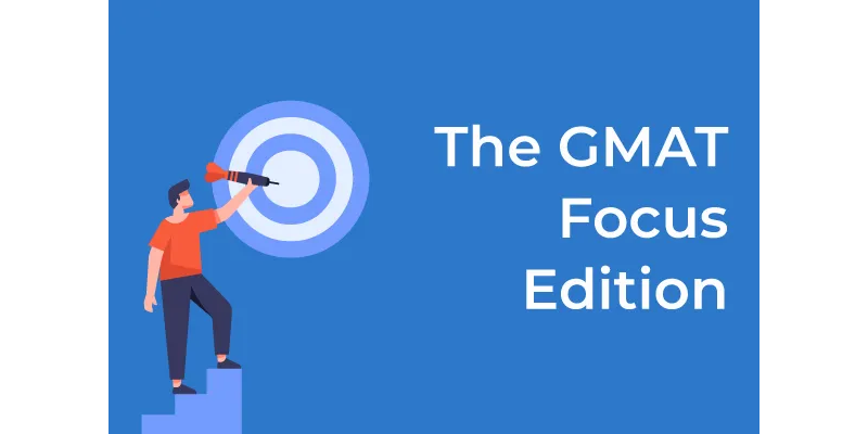 GMAT Focus how to