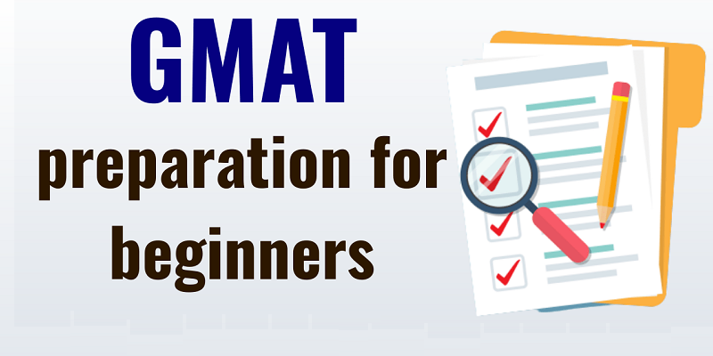 GMAT prep for novice
