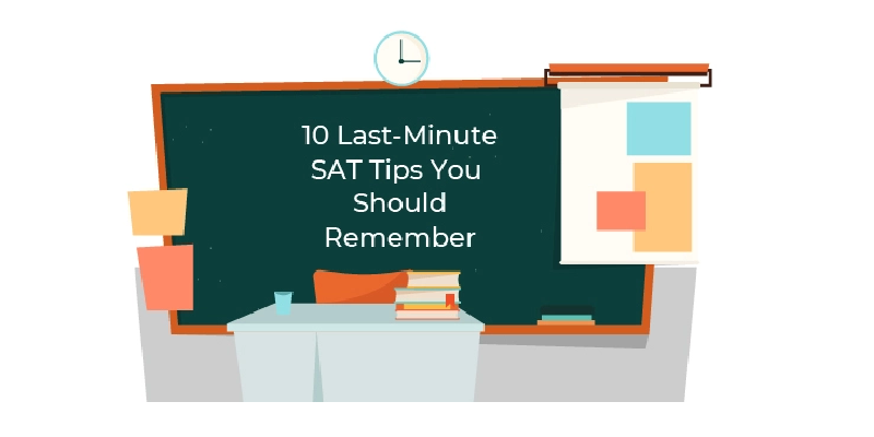 SAT last minute